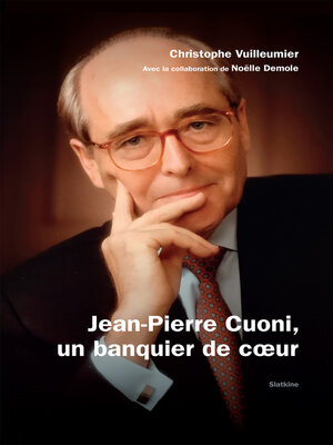 cover image of Jean-Pierre Cuoni, un banquier de cœur